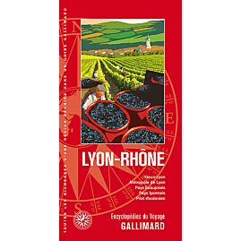 LYON RHONE ENCYCLOPEDIE DU VOYAGE