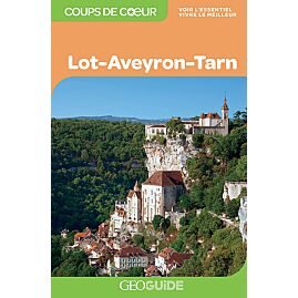 GEOGUIDE COUP DE COEUR LOT AVEYRON TARN