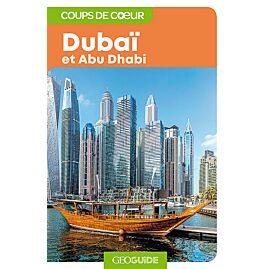 GEOGUIDE COUP DE COEUR DUBAI ET ABU DHABI