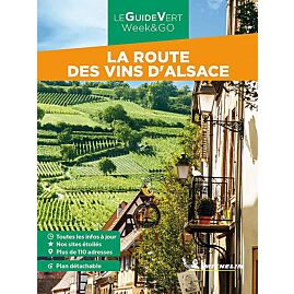 WEEK END LA ROUTE DES VINS D ALSACE