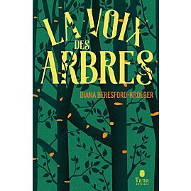 LA VOIX DES ARBRES