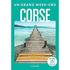 UN GRAND WEEK END EN CORSE