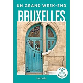 UN GRAND WEEK END A BRUXELLES