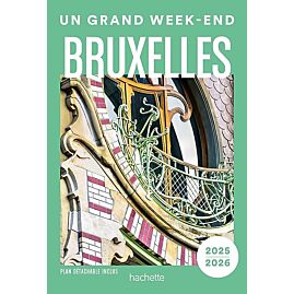 UN GRAND WEEK END BRUXELLES