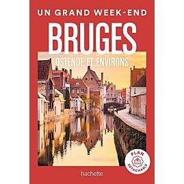 UN GRAND WEEK END BRUGES