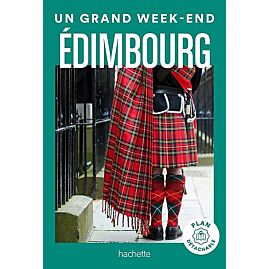 UN GRAND WEEK END A EDIMBOURG