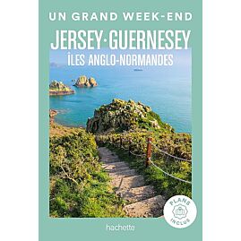 UN GRAND WEEK END JERSEY GUERNESEY