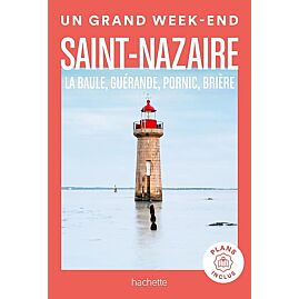 UN GRAND WEEK END SAINT NAZAIRE