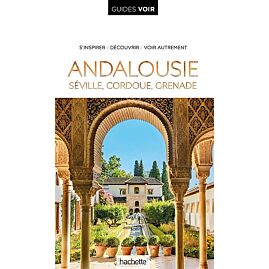 GUIDE VOIR ANDALOUSIE