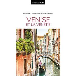 GUIDE VOIR VENISE ET LA VENETIE