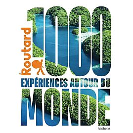 1000 EXPERIENCES AUTOUR DU MONDE