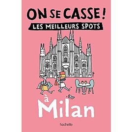 ON SE CASSE LES MEILLEURS SPOTS A MILAN