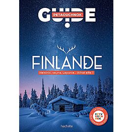 FINLANDE GUIDE PETAOUCHNOK