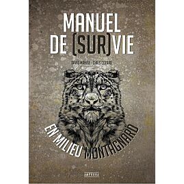 MANUEL DE SURVIE EN MILIEU MONTAGNARD