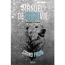 MANUEL DE SURVIE GRAND FROID