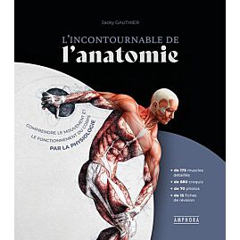 L INCONTOURNABLE DE L ANATOMIE