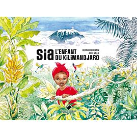 SIA L ENFANT DU KILIMANDJARO