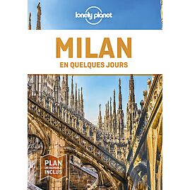 MILAN EN QUELQUES JOURS