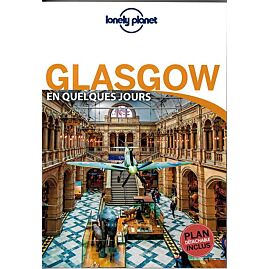 GLASGOW EN QUELQUES JOURS