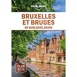 BRUXELLES ET BRUGES EN QUELQUES JOURS