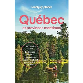 QUEBEC ET PROVINCES MARITIMES LONELY PLANET
