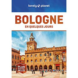 BOLOGNE EN QUELQUES JOURS