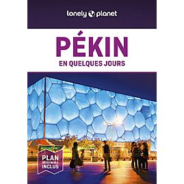 PEKIN EN QUELQUES JOURS