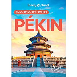 PEKIN EN QUELQUES JOURS