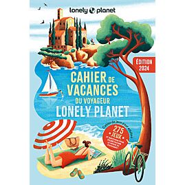 CAHIER DE VACANCES 2025 LONELY PLANET