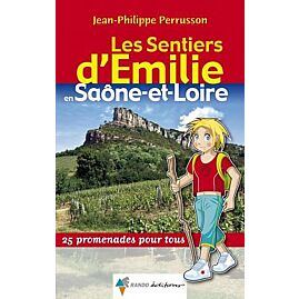 SENTIERS EMILIE SAONE ET LOIRE