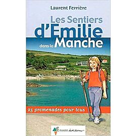 SENTIERS EMILIE MANCHE