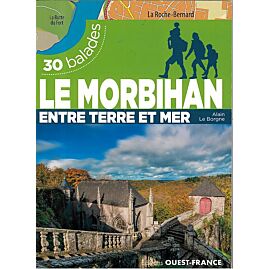 LE MORBIHAN 30 BALADES