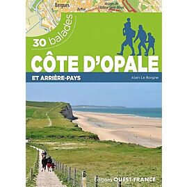 30 BALADES COTE D OPALE ET ARRIERE PAYS