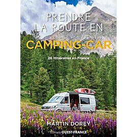 PRENDRE LA ROUTE EN CAMPING CAR