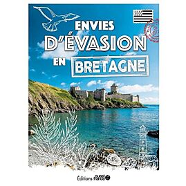 ENVIES D EVASION EN BRETAGNE