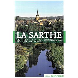 LA SARTHE 36 BALADES OUEST FRANCE