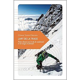 L ART DE LA TRACE TRANSBOREAL