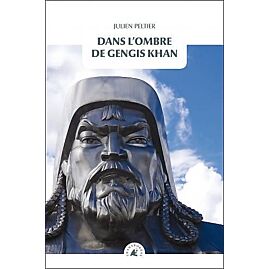 DANS L OMBRE DE GENGIS KAHN