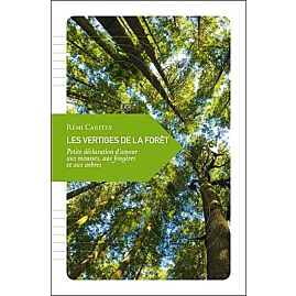 LES VERTIGES DE LA FORET