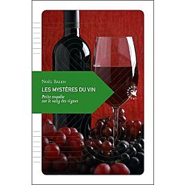 LES MYSTERES DU VIN