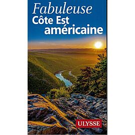 FABULEUSE COTE EST AMERICAINE EDITION ULYSSE