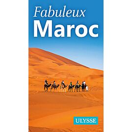 FABULEUX MAROC ULYSSE