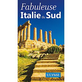 FABULEUSE ITALIE DU SUD EDITION ULYSSE