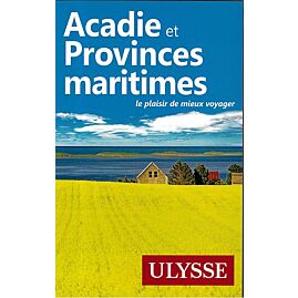 ACADIE PROVINCES MARITIMES EDITION ULYSSE