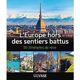 EUROPE HORS DES SENTIERS BATTUS