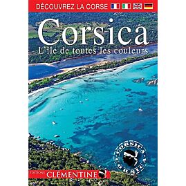 GUIDE CORSICA L ILE DE TOUTES LES COULEURS