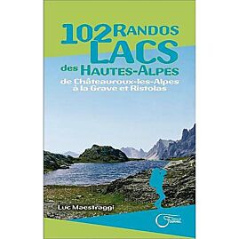 102 RANDOS LACS DES HAUTES ALPES DE CHATEAUROUX A