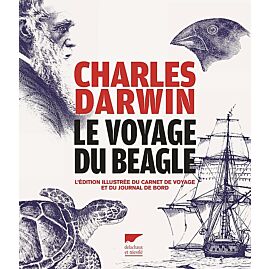CHARLES DARWIN LE VOYAGE DU BEAGLE