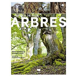 AUPRES DE NOS ARBRES