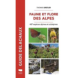 FAUNE ET FLORE DES ALPES